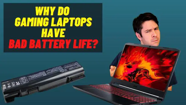 gaming laptops have a bad battery